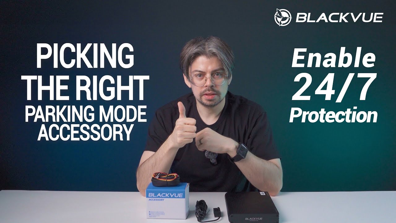 Which-Parking-Mode-Accessory-BlackVue-Shopping-Guide
